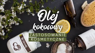 Olej kokosowy do pielęgnacji twarzy ciała i włosów  zastosowanie oleju kokosowego [upl. by Notfa]