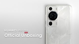 HUAWEI P60 Pro  Official Unboxing [upl. by Einre]