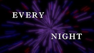 Every Night  Coor BrowObles Lyric Video [upl. by Rovner]