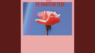 Ye raatein Teri [upl. by Eerot]