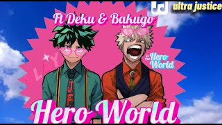 Hero world Deku and bakugo rap [upl. by Seraphina247]