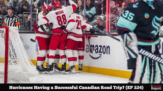 Hurricanes Having a Successful Canadian Road Trip [upl. by Hanni257]