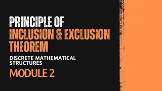 Principle of Inclusion and Exclusion Theorem  MAT203  DMS MODULE 2  KTU  Anna Thomas  SJCET [upl. by Ayekram]