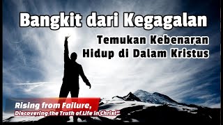 Bangkit dari Kegagalan  Rising from Failure devotional saatteduh bible breadoflife [upl. by Nnaeiluj]