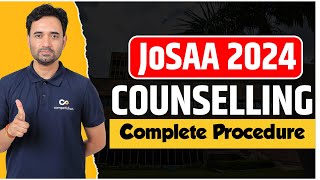 📋 JoSAA Counselling Procedure 2024 Detailed Guide Choice Filling Strategies Key Steps amp Documents [upl. by Thirza420]