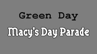 Green Day  Macys Day Parade with lyrics in video HD [upl. by Cecilio]