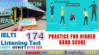 APPLICATION FOR RAILCARD  Test 174  IELTS Listening Practice  Stress Causes [upl. by Ihc]