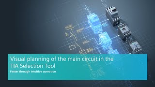 Visual planning of the main circuit in the TIA selection tool [upl. by Llerdnad]