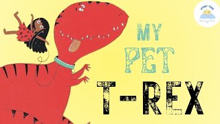 💫 Childrens Books Read Aloud  🦖🦖🦖 Hilarious and Fun Story About Having A Pet [upl. by Yvel851]