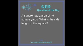 GED® Math Prep Find Side Length When Given Area Using Arithmetic [upl. by Lebar]