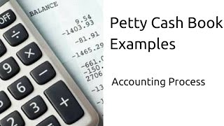 Examples of Petty Cash BookJournal  Cash Book  CA CPT  CS amp CMA Foundation  Class 11 [upl. by Fulmer]