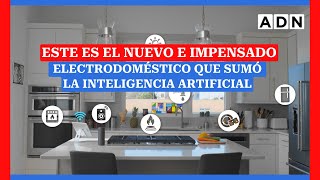 Este es el nuevo e impensado electrodoméstico que sumó la inteligencia artificial y así funciona [upl. by Nalim66]