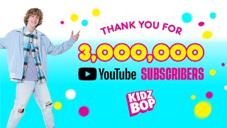 KIDZ BOP Celebrates 3 MILLION SUBSCRIBERS [upl. by Handbook782]