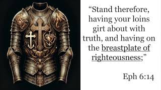 Breastplate of Righteousness  Armour of God [upl. by Disharoon]