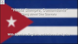 Hasta Siempre Comandante  Song about Che Guevara  With Lyrics [upl. by Cardinal]