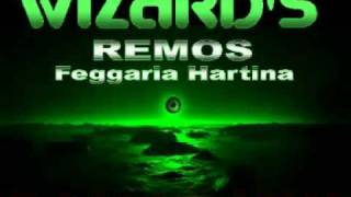 REMOS Remix Feggaria Hartina WIZARDS DANCE MIX [upl. by Waine709]