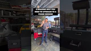 5 Reasons Why You Need To Upgrade To A Yoder Smoker [upl. by Rifkin284]