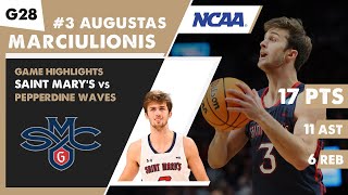 AUGUSTAS MARCIULIONIS game highlights Saint Marys Gaels vs Pepperdine Waves  Game 28  NCAA [upl. by Scrope]