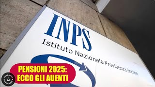 PENSIONI 2025 ECCO GLI AUMENTI [upl. by Harper]