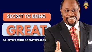 Watch This Everyday If Youre Seeking Greatness Myles Munroe Motivation [upl. by Bandeen]