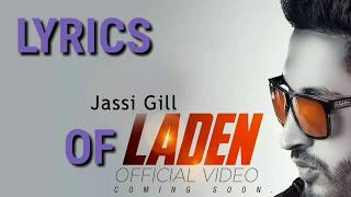 Laden Lyrics Ft Jassi Gill [upl. by Yleme]