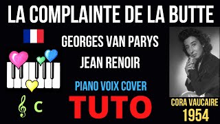 LA COMPLAINTE DE LA BUTTE  Tutoriel Piano Voix Cover [upl. by Evie]