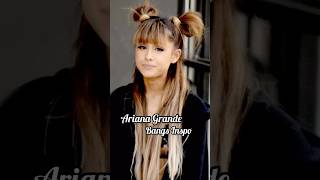 Ariana Grande with Bangs 🫢 hair style inspo [upl. by Huoh]