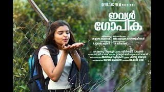 ഇവൾ ഗോപിക  Eval Gopika  Malyalam Movie Trailor [upl. by Tigram371]