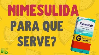 💊 PARA QUE SERVE NIMESULIDA É antiinflamatório ou antibiótico vídeobula [upl. by Aguie]