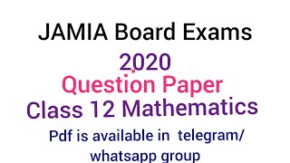 JAMIA Board examclass 12th Maths question paper unsolved2020sectionwise marks distribution [upl. by Enaira]