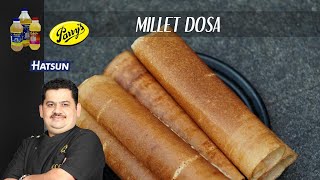 MILLET DOSA  healthy millet dosa  breakfast recipe  dosa using millets  Chef Venkatesh Bhat [upl. by Acined400]