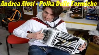 Polka Delle Formiche Fanciullo Rapacchietta eseguita da Andrea Aloisi [upl. by Arodaeht766]