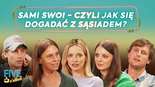 🌾 SAMI SWOIPOCZĄTEK KULISY PRODUKCJI SŁOWNIK GWARY KŁÓTNIE Z SĄSIADAMI 🌾  Five oclock [upl. by Palma486]