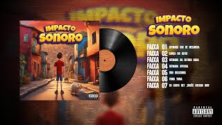 FAIXA 04  RITMADA SPECIAL  Impacto Sonoro [upl. by Placia]