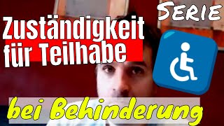 Zuständigkeit für Teilhabe bei Behinderung [upl. by Ewald660]