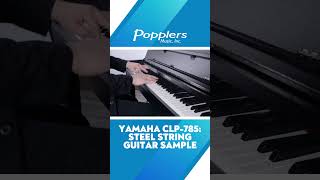 Yamaha CLP785  Playing Demonstration Steel String Guitar yamahapianos pianomusic [upl. by Arias10]