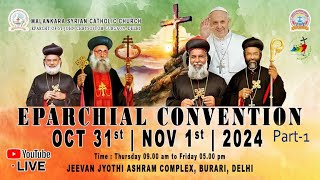 EPARCHIAL CONVENTION   Day 2 Part 1 1st November 2024 6 15 am onwards  New Delhi [upl. by Akinet]