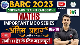 BARC Stipendiary Trainee Category 2 Maths  BARC Math Practice Set  Maths By Atul Sir [upl. by Lozar]