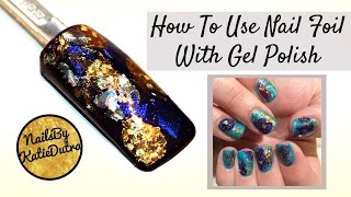 HOW TO USE NAIL FOIL WITH GEL POLISH  SIMPLE NAIL ART [upl. by Melodee326]