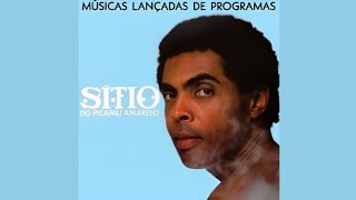 Gilberto Gil  Sítio Do Pica Pau Amarelo Tema De Abertura  ℗1977 Remasterizada [upl. by Rehpotsihc895]