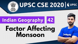 1100 AM  UPSC CSE 2020  Indian Geography by Sumit Sir  Factor Affecting Monsoon [upl. by Atteynad347]