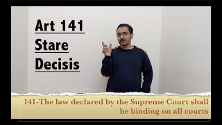 Article 141 in the indian constitution  Doctrine of Stare Decisis in Hindi [upl. by Cirda207]