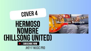 Hermoso Nombre Hillsong Guitar cover [upl. by Nemajneb506]