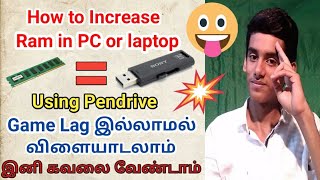 How to increase Ram in PC or Laptop tamil  ReadyBoost Pendrive  increase ram tamil [upl. by Etteragram386]