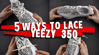 5 WAYS HOW TO LACE YOUR STANDART LACING YEEZY 350 👟🔥 [upl. by Nedra]