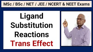 Ligand Substitution Reactions quot Trans Effectquot I Coordination Chemistry I Dr H C Gupta [upl. by Ylrebmic]