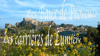 Les Baux de Provence et ses carrières de lumière [upl. by Pontias307]