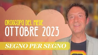 OROSCOPO DEL MESE OTTOBRE 2023 [upl. by Ahsoek815]