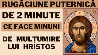 Cea mai Puternica Rugăciune De Multumire catre IISUS HRISTOS [upl. by Delanie]