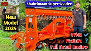 No1 Quality amp Thiknees  Shaktiman Super Seeder 2024 model  price features amp reviews [upl. by Brendin]